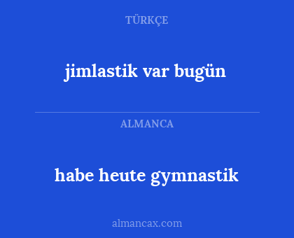 jimlastik var bugün - habe heute gymnastik