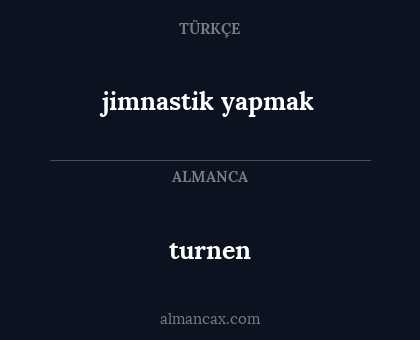 turnen - jimnastik yapmak