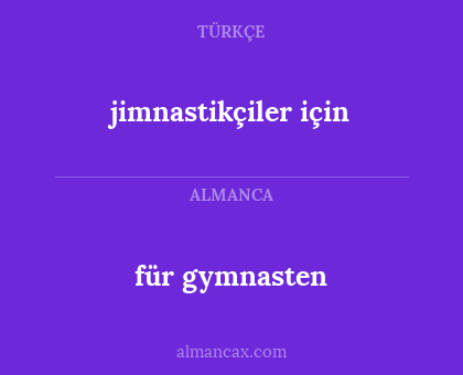 für gymnasten - jimnastikçiler için