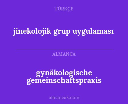 gynäkologische gemeinschaftspraxis - jinekolojik grup uygulaması