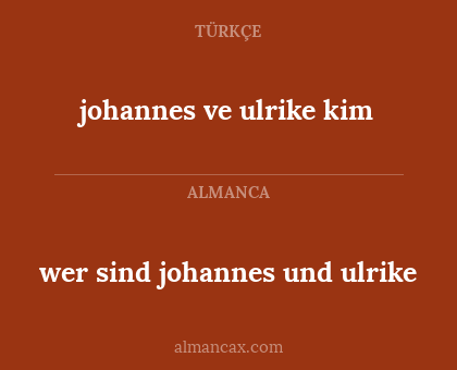 wer sind johannes und ulrike - johannes ve ulrike kim