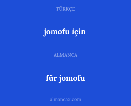 für jomofu - jomofu için