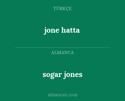 sogar jones - jone hatta