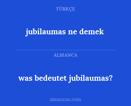 jubilaumas ne demek - was bedeutet jubilaumas?