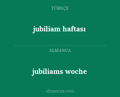 jubiliams woche - jubiliam haftası