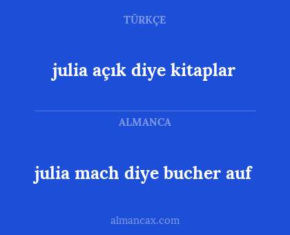 julia açık diye kitaplar - julia mach diye bucher auf