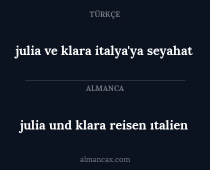 julia ve klara italya'ya seyahat - julia und klara reisen ıtalien