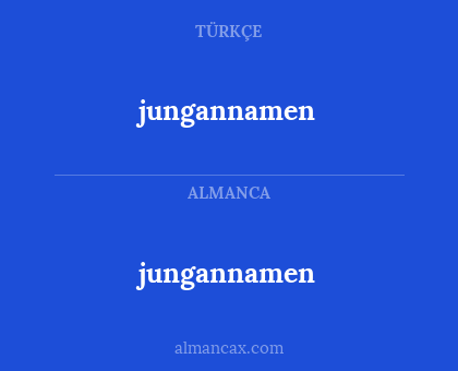 jungannamen - jungannamen