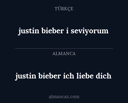 justin bieber i seviyorum - justin bieber ich liebe dich
