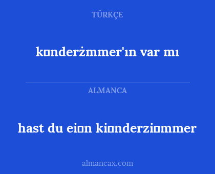 hast du ei̇n ki̇nderzi̇mmer - k̇nderżmmer'ın var mı