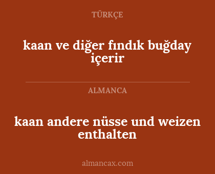 kaan ve diğer fındık buğday içerir - kaan andere nüsse und weizen enthalten