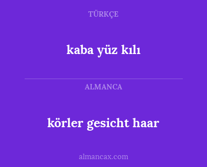 körler gesicht haar - kaba yüz kılı