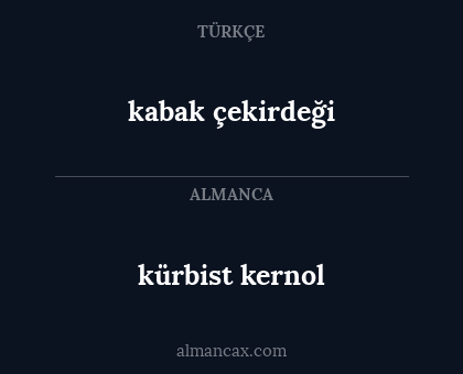 kabak çekirdeği - kürbist kernol