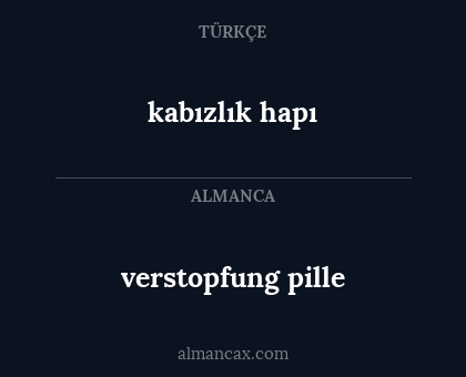 kabızlık hapı - verstopfung pille