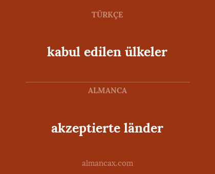 akzeptierte länder - kabul edilen ülkeler