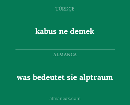 was bedeutet sie alptraum - kabus ne demek