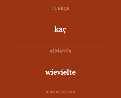 kaç - wievielte