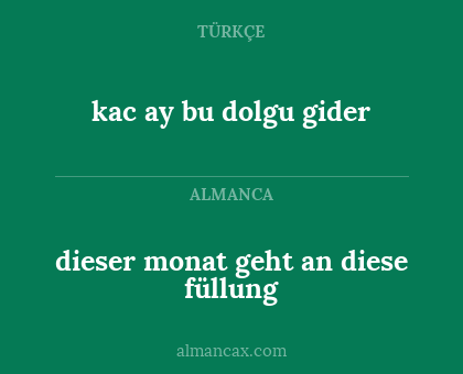 kac ay bu dolgu gider - dieser monat geht an diese füllung