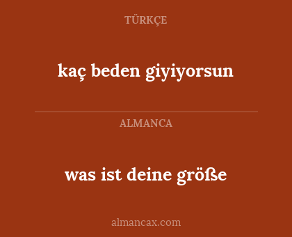 was ist deine größe - kaç beden giyiyorsun