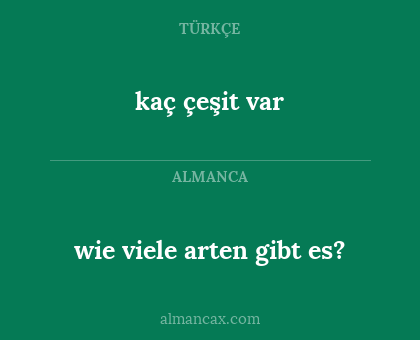 kaç çeşit var - wie viele arten gibt es?