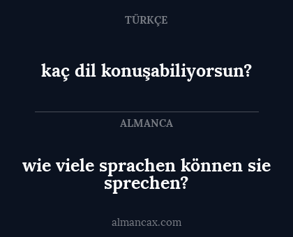 kaç dil konuşabiliyorsun? - wie viele sprachen können sie sprechen?