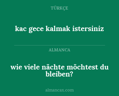 wie viele nächte möchtest du bleiben? - kac gece kalmak istersiniz