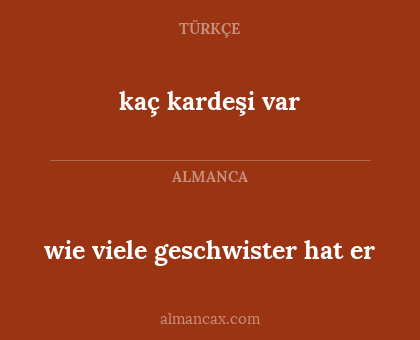 kaç kardeşi var - wie viele geschwister hat er