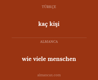 kaç kişi - wie viele menschen