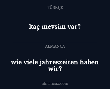 kaç mevsim var? - wie viele jahreszeiten haben wir?