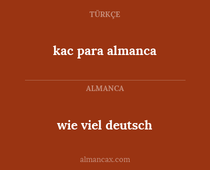 wie viel deutsch - kac para almanca