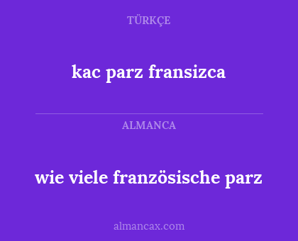 kac parz fransizca - wie viele französische parz