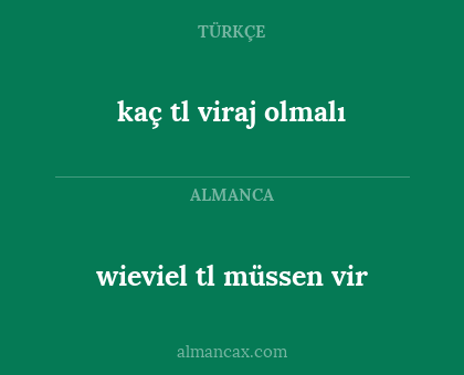 kaç tl viraj olmalı - wieviel tl müssen vir