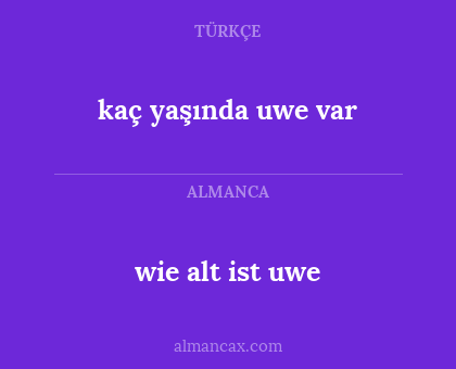 wie alt ist uwe - kaç yaşında uwe var