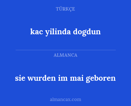 kac yilinda dogdun - sie wurden im mai geboren
