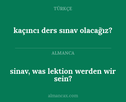 sinav, was lektion werden wir sein? - kaçıncı ders sınav olacağız?
