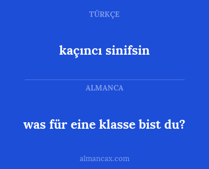 kaçıncı sinifsin - was für eine klasse bist du?
