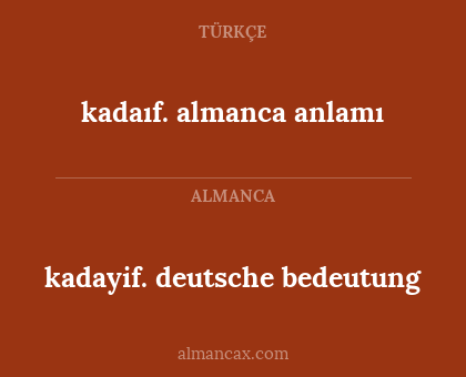 kadaıf. almanca anlamı - kadayif. deutsche bedeutung