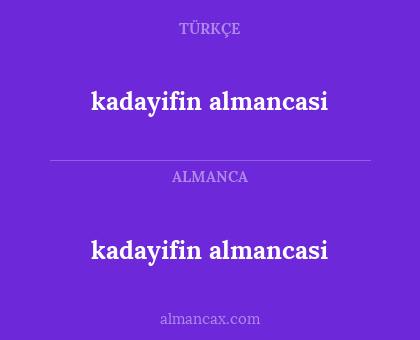 kadayifin almancasi - kadayifin almancasi