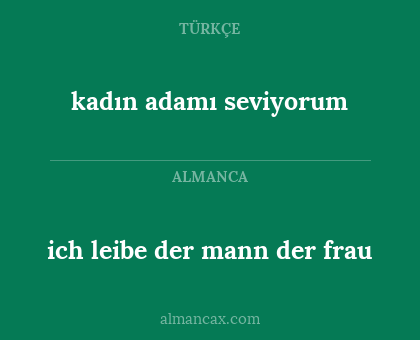 kadın adamı seviyorum - ich leibe der mann der frau