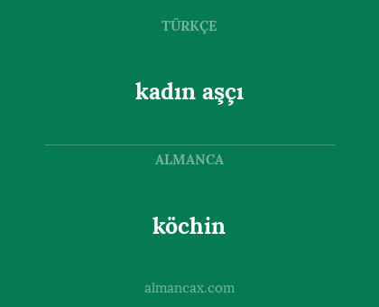 köchin - kadın aşçı
