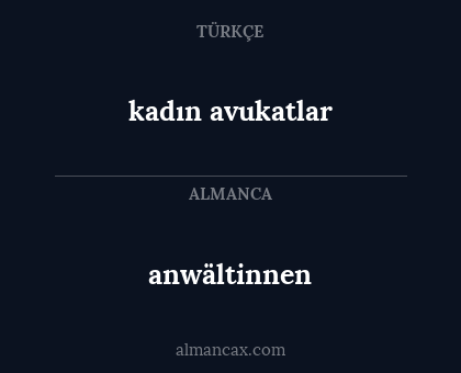 anwältinnen - kadın avukatlar