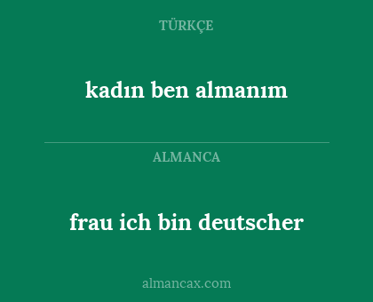 kadın ben almanım - frau ich bin deutscher