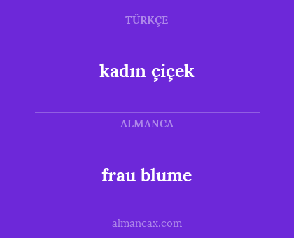kadın çiçek - frau blume