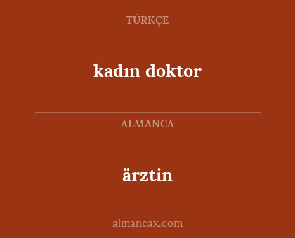 ärztin - kadın doktor
