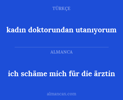 ich schäme mich für die ärztin - kadın doktorundan utanıyorum