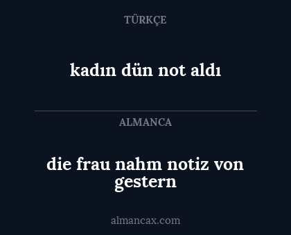 die frau nahm notiz von gestern - kadın dün not aldı