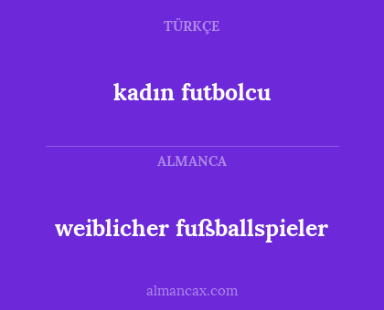kadın futbolcu - weiblicher fußballspieler