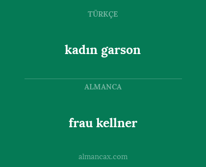 frau kellner - kadın garson