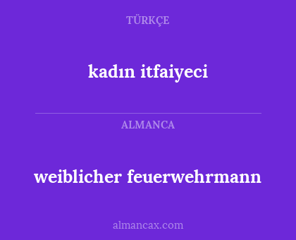 weiblicher feuerwehrmann - kadın itfaiyeci