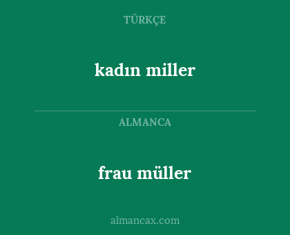 frau müller - kadın miller